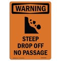 Signmission OSHA WARNING Sign, Steep Drop Off No Passage W/ Symbol, 10in X 7in Decal, 7" W, 10" H, Portrait OS-WS-D-710-V-13543